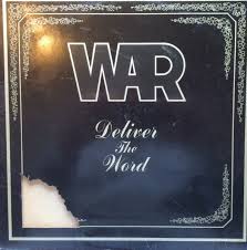 WAR / DELIVER THE WORD