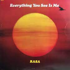 RASA / EVERYTHING YOU SEE IS MINE