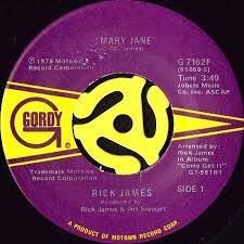 RICK JAMES / MARY JANE