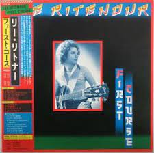 LEE RITENOUR / FIRST COURSE