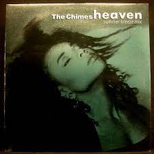 THE CHIMES / HEAVEN SUMMER BREEZE REMIX