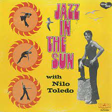 NILO TOLEDO  / JAZZ IN THE SUN