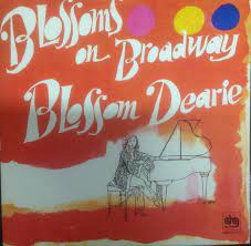 BLOSSOM DEARIE / BLOSSOMS ON BROADWAY