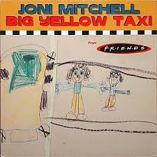 JONI MITCHELL / BIG TELLOW TAXI