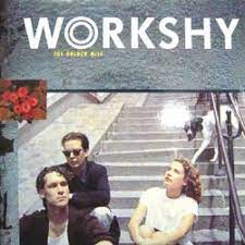 WORKSHY / THE GOLDEN MILE